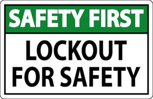 Safety First Sign, Lockout For Safety vector