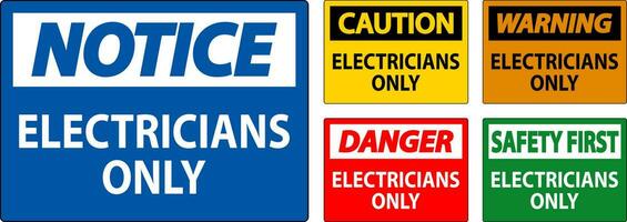 Danger Sign Electricians Only vector