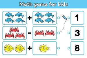 Educational kids game with cartoon ocean fishes and crabs. Solve a math question and choose correct number. Exercise for training addition skills. Counting worksheet for education children. Vector. vector