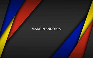 Made in Andorra, modern vector background with Andorra colors, overlayed sheets of paper in the colors of the Andorra tricolor, abstract widescreen background