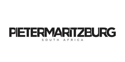 Pietermaritzburg in the South Africa emblem. The design features a geometric style, vector illustration with bold typography in a modern font. The graphic slogan lettering.