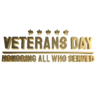 The veterans day gold text for holiday concept 3d rendering png