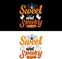 Halloween T-Shirt. Sweet and spooky. vector