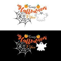 Crazy Halloween Vibes. Halloween T-shirt Design. vector