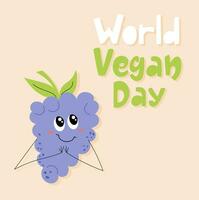 Handdrawn card for world vegan day with cute smiling grape. vector