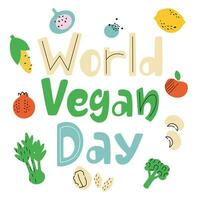 Simple poster design world vegan day. Hand drawn colourful fruits and vegetables. vector