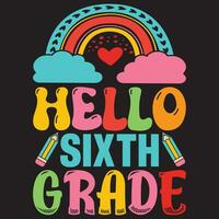 Hello Sixth Grade vector
