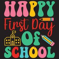 Happy First Day Of School vector