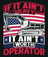 If it are not heavy it are  not worth operator vector