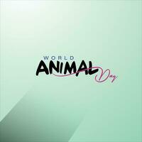 World Animal Day text design concept vector