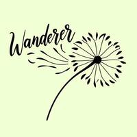 A dandelion seed being blown in the wind with the word 'Wanderer', a symbol of hope and new beginnings. Simple vector design for home decor.