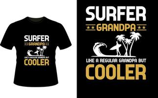 Surfer Grandpa Like a Regular Grandpa But Cooler or Grandfather tshirt design or Grandfather day t shirt Design vector