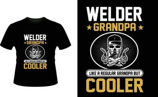 Welder Grandpa Like a Regular Grandpa But Cooler or Grandfather tshirt design or Grandfather day t shirt Design vector
