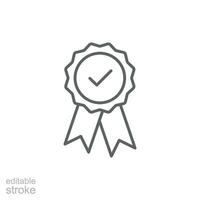 Rosette stamp icon. Simple outline style. Guarantee, warranty, certificate, medal with check mark, ribbon, quality concept. Thin line symbol. Vector isolated on white background. Editable stroke EPS.