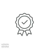 Rosette stamp icon. Simple outline style. Guarantee, warranty, certificate, medal with check mark, ribbon, quality concept. Thin line symbol. Vector isolated on white background. Editable stroke EPS.