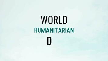 Welt humanitär Tag Bewegung Grafik Clip Animation Video, animiert zum das Intro Clip Video Vorlage.