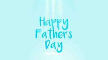animering av de text Lycklig fars dag med spotlights på en blå bakgrund. fars dag hälsningar video