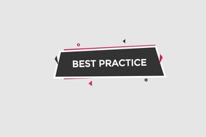 new best practice modern, website, click button, level, sign, speech, bubble  banner, vector