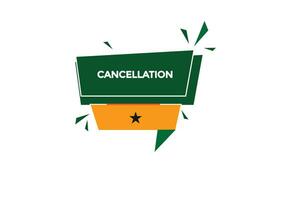 new cancelation modern, website, click button, level, sign, speech, bubble  banner, vector