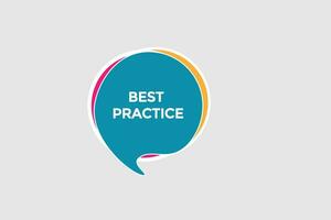 new best practice modern, website, click button, level, sign, speech, bubble  banner, vector