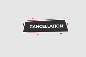 new cancelation modern, website, click button, level, sign, speech, bubble  banner, vector