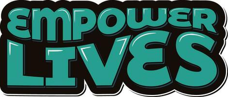 Empower Lives AIDS Awareness Lettering Vector