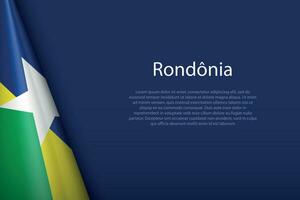 flag Rondonia, state of Brazil, isolated on background with copyspace vector