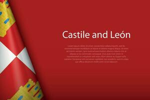 flag Castile and Leon, community of Spain, isolated on background with copyspace vector