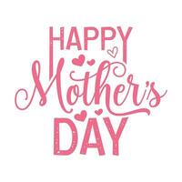 Happy Mother's Day Typography Design Vector