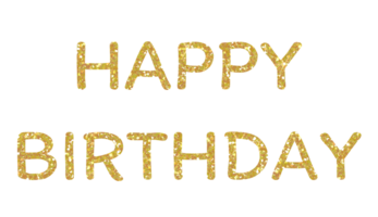dorado Brillantina texto de contento cumpleaños en el transparente antecedentes. diseño para decorando, fondo, fondo de pantalla, ilustración. png