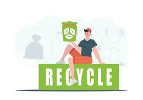 A man sits and holds a trash can in his hand. The concept of recycling and zero waste. Trendy character style. Vetcor. vector