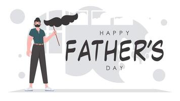 Father's day poster. A man holds a mustache on a stick. trendy style. Vector. vector