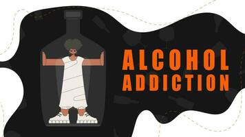 Banner Treatment for alcohol addiction. The woman is inside the bottle. vector