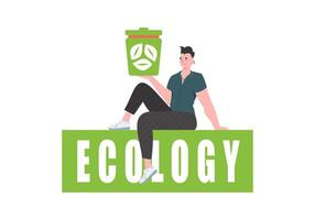 A man sits and holds a trash can in his hand. The concept of ecology and recycling. Isolated. Vector illustration.