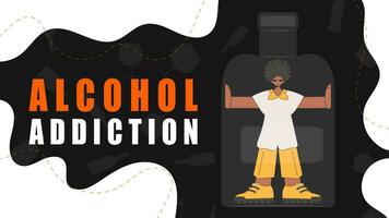 Banner Alcohol addiction. The guy is inside the bottle. vector