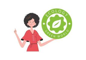 The girl holds the ECO logo in her hands. The character is depicted to the waist. The concept of green energy and ecology. Isolated. trendy style. Vector illustration.