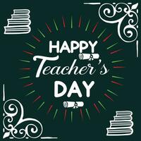 Greeting card for happy teacher's day with chalk on a blackboard. Simple vector illustration.Web