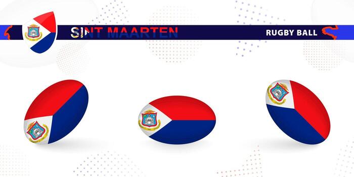Rugby ball set with the flag of Sint Maarten in various angles on abstract background. vector