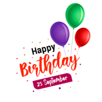 Happy Birthday, September 25, Happy Birthday Png, Happy birthday wishes png