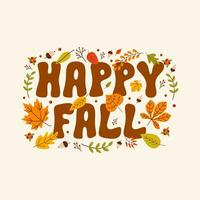 Happy Fall vector illustration with autumn leaves. Colorful seasonal background