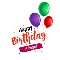 Happy Birthday, August 14, Happy Birthday Png, Happy birthday wishes png