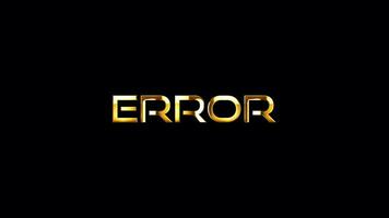 Loop animation of ERROR golden text glitch effect video