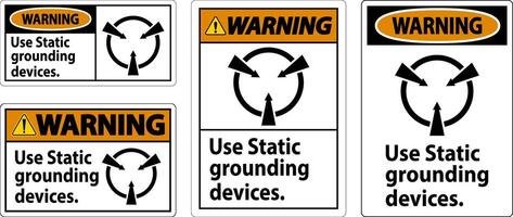 Warning Sign Use Static Grounding Devices vector