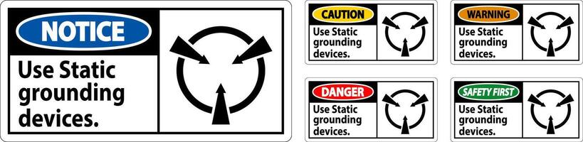 Warning Sign Use Static Grounding Devices vector