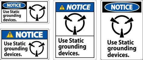 Notice Sign Use Static Grounding Devices vector