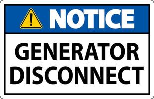 Notice Sign Generator Disconnect vector