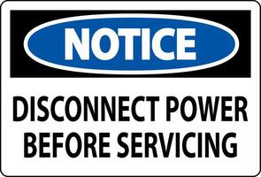 Notice Sign Disconnect Power Before Servicing vector