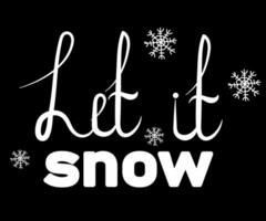 the lettering let it snow vector
