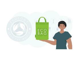 The concept of ecology and care for the environment. The guy is holding an ECO BAG in his hands. Fashion trend illustration in Vector. vector