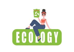 The girl sits and holds an urn in her hands. The concept of ecology and recycling. Isolated on white background. vector